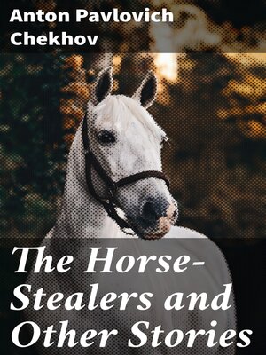 cover image of The Horse-Stealers and Other Stories